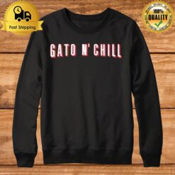 Gato And Chill Sweatshirt