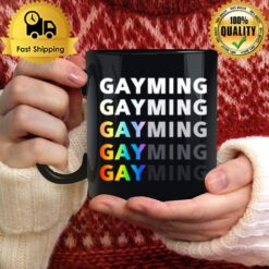 Gayming Gayming Gayming Mug