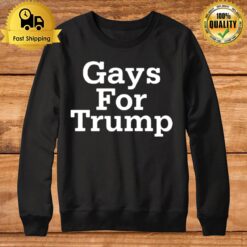 Gays For Trump 2023 Pride Sweatshirt