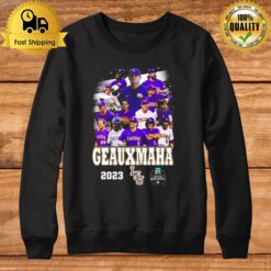 Geauxmaha 2023 Lsu Tigers 2023 Men'S College Worlde Series Sweatshirt