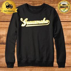 Geauxmaha Lsu Sweatshirt