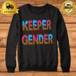 Gender Reveal Party Ice Cream Keeper Of The Gender Sweatshirt
