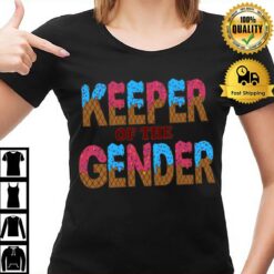Gender Reveal Party Ice Cream Keeper Of The Gender T-Shirt