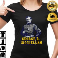 George Mcclellan T-Shirt