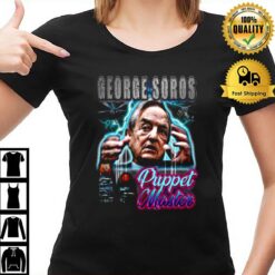 George Soros Puppter Master T-Shirt