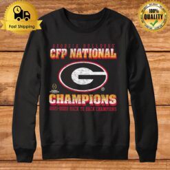 Georgia Bulldogs 2022 Cfp National Champions Back To Back Franklin 47 Sweatshirt
