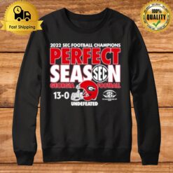 Georgia Bulldogs 2022 Uga Sec Champions Perfect Season Sweatshirt