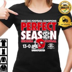 Georgia Bulldogs 2022 Uga Sec Champions Perfect Season T-Shirt