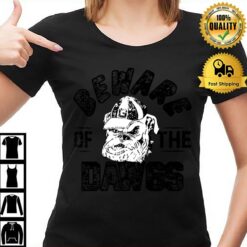 Georgia Bulldogs Beware The Dawgs T-Shirt