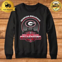 Georgia Bulldogs City Back To Back 2023 National Champions Sweatshirt