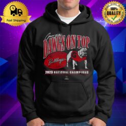 Georgia Bulldogs Dawgs On Top 2023 National Champions Hoodie