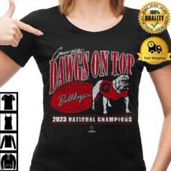 Georgia Bulldogs Dawgs On Top 2023 National Champions T-Shirt