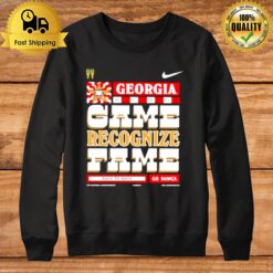 Georgia Bulldogs Game Recognize Fame Back To Back Go Dawgs Sweatshirt