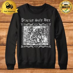 Practice Safe Hex Vintage Woodcu Sweatshirt