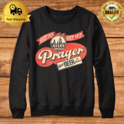 Prager Best Beer In Town Sweatshirt