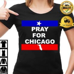 Pray For Chicago T-Shirt