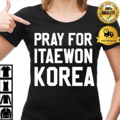 Pray For Korea Itaewon Strong Horror Halloween 2022 T-Shirt