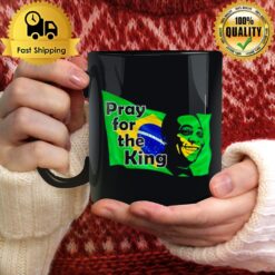 Pray For The King Pele Brasil Flag Mug