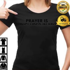 Prayer Is Included In My Business Plan Boss Believer 2023 T-Shirt