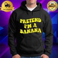 Pretend I'M A Banana Funny Lazy Halloween Costume Outfit Hoodie