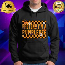 Pretend I'M A Bumblebee Halloween Costume Hoodie