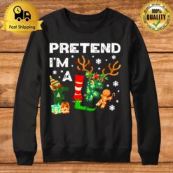 Pretend I'M A Elf Costume Buddy The Elf Sweatshirt