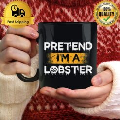 Pretend I'M A Lobster Funny Matching Halloween Party Mug