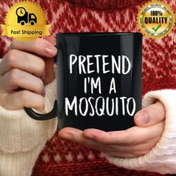 Pretend I'M A Mosquito Funny Lazy Halloween Costume Mug
