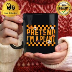 Pretend I'M A Plant Halloween Costume Mug