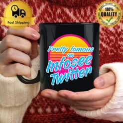 Pretty Famous In Infosec Twitter Mug