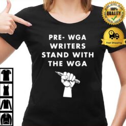 Prewga Writers Stand With The Wga T-Shirt