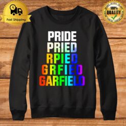 Pride Pried Rpied Grfied Garfield Sweatshirt