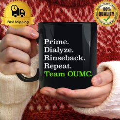 Prime Dialysis Rinseback Repeat Team Oumc Mug