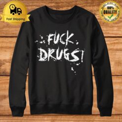 Prime Minister Balkenende Fuck Drugs Sweatshirt