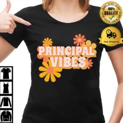 Principal Vibes Flowers T-Shirt