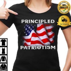 Principled Patriotism America Flag Joe Biden'S Saying T-Shirt