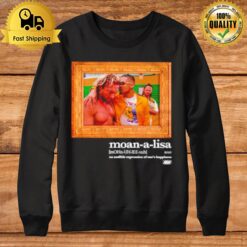 Private Party Moan A Lisa Sweatshirt