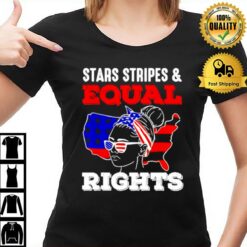Pro Choice Feminist 4Th Of July Stars Stripes Equal Rights T-Shirt