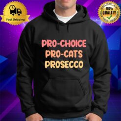 Pro Choice Pro Cat Prosecco Hoodie