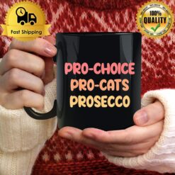 Pro Choice Pro Cat Prosecco Mug