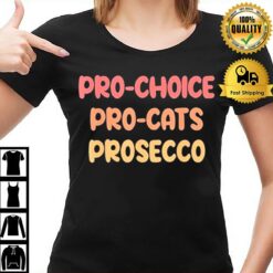 Pro Choice Pro Cat Prosecco T-Shirt