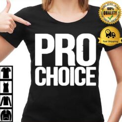 Pro Choice T-Shirt