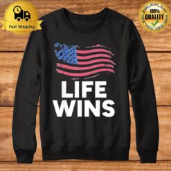 Pro Life Mouvement Right To Life Usa Flag 4Th Of July Sweatshirt