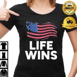 Pro Life Mouvement Right To Life Usa Flag 4Th Of July T-Shirt