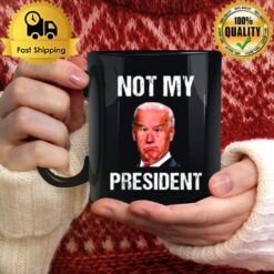 Pro Trump 2024 Not My President Anti Biden Republican Mug