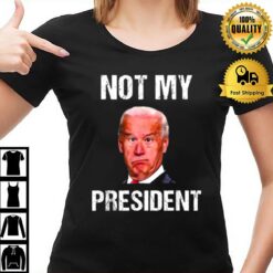 Pro Trump 2024 Not My President Anti Biden Republican T-Shirt