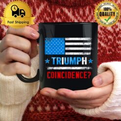 Pro Trump American Flag Triumph Trump Coincidence Mug