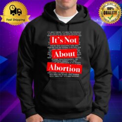 Pro Women'S Rights Choice It'S Not About Abortion Hoodie