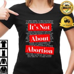 Pro Women'S Rights Choice It'S Not About Abortion T-Shirt