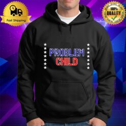 Problem Child Usa Hoodie